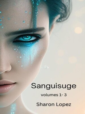 cover image of Sanguisuge Volumes 1-3